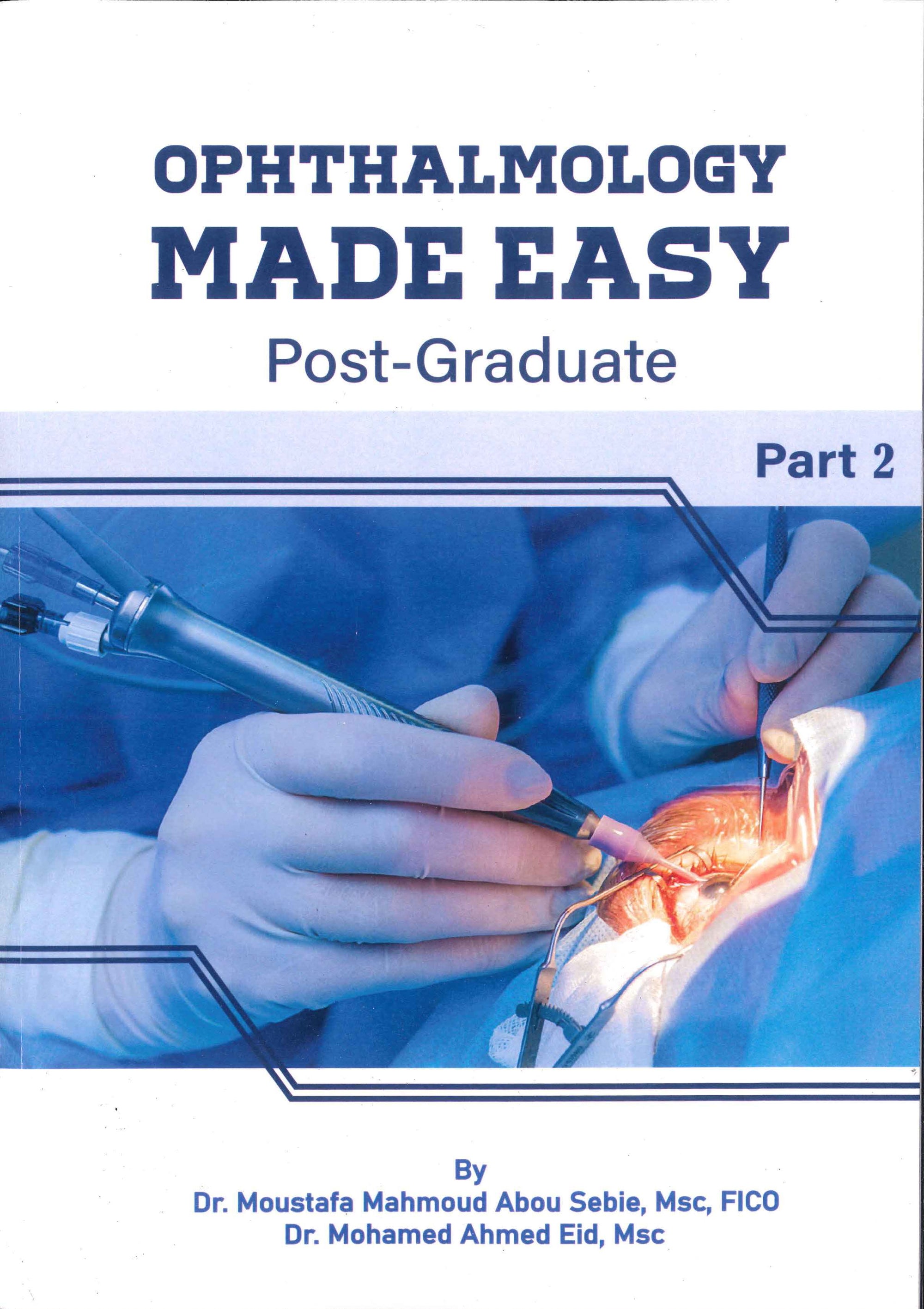 Ophthalmology Made Easy Post-Graduate, 3-Volume Set | مصطفى محمود