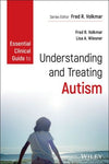 Essential Clinical Guide to Understanding and Treating Autism