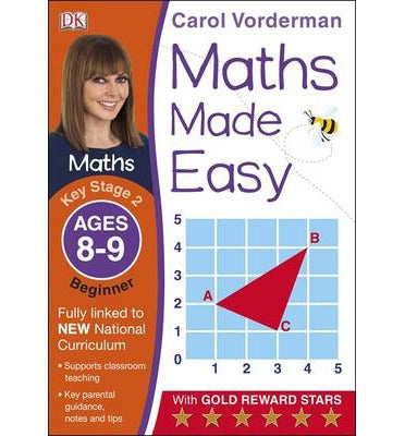 Maths Made Easy: Beginner, Ages 8-9 (Key Stage 2) : Supports the National Curriculum, Maths Exercise Book