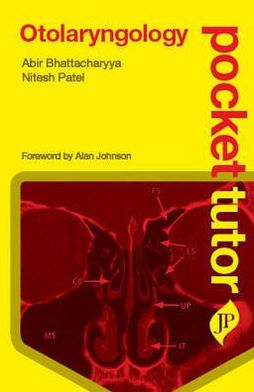 Pocket Tutor Otolaryngology Pocket Tutor Otolaryngology