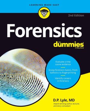 Forensics For Dummies, 2nd Edition