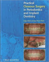 Practical Osseous Surgery in Periodontics and Implant Dentistry