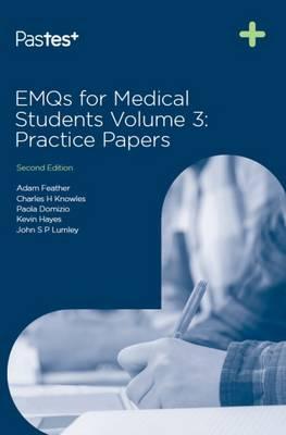 EMQs for Medical Students, Volume 3, 2e EMQs for Medical Students, Volume 3, 2e