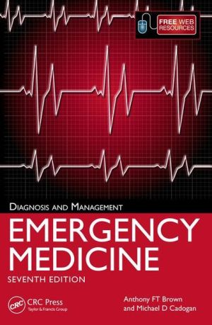 Emergency Medicine: Diagnosis and Management, 7e** | Brown Emergency Medicine: Diagnosis and Management, 7e** | Brown