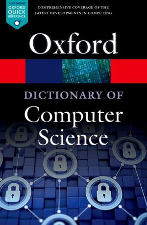 A Dictionary of Computer Science, 7e | ABC Books