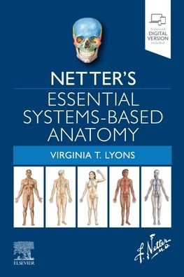 Netter’s Essential Systems-Based Anatomy | ABC Books