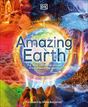 Amazing Earth : The Most Incredible Places From Around The World | ABC Books