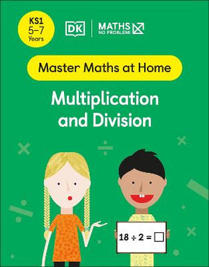 Maths - No Problem! Multiplication and Division, Ages 5-7 (Key Stage 1) | ABC Books