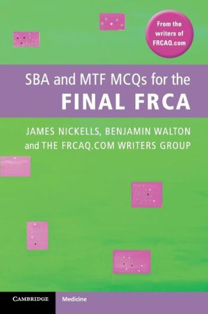 SBA and MTF MCQs for the Final FRCA