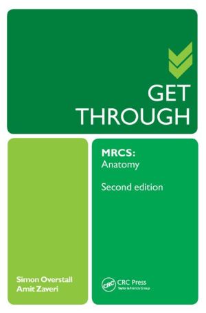 Get Through MRCS: Anatomy, 2e