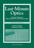 Last Minute Optics: A Concise Review of Optics, Refraction, and Contact Lenses ,2e | ABC Books