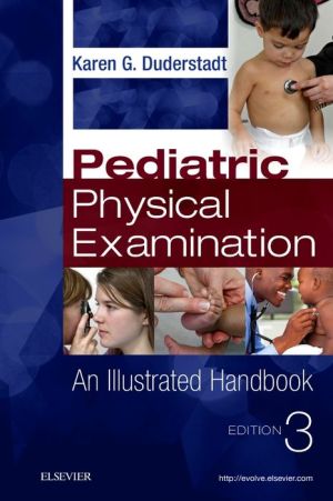 Pediatric Physical Examination : An Illustrated Handbook, 3e** | ABC Books