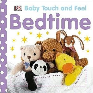 Baby Touch and Feel Bedtime