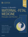 Creasy and Resnik's Maternal-Fetal Medicine: Principles and Practice, 8e
