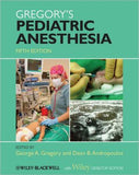 Gregory's Pediatric Anesthesia, 5e **