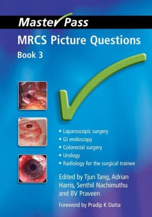 MasterPass: MRCS Picture Questions Book 3 MasterPass: MRCS Picture Questions Book 3