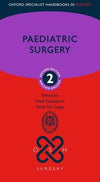 Paediatric Surgery (Oxford Specialist Handbooks in Surgery), 2e | ABC Books