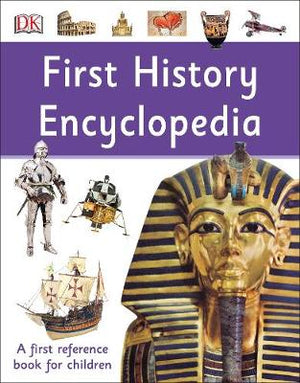 First History Encyclopedia : A First Reference Book for Children | ABC Books