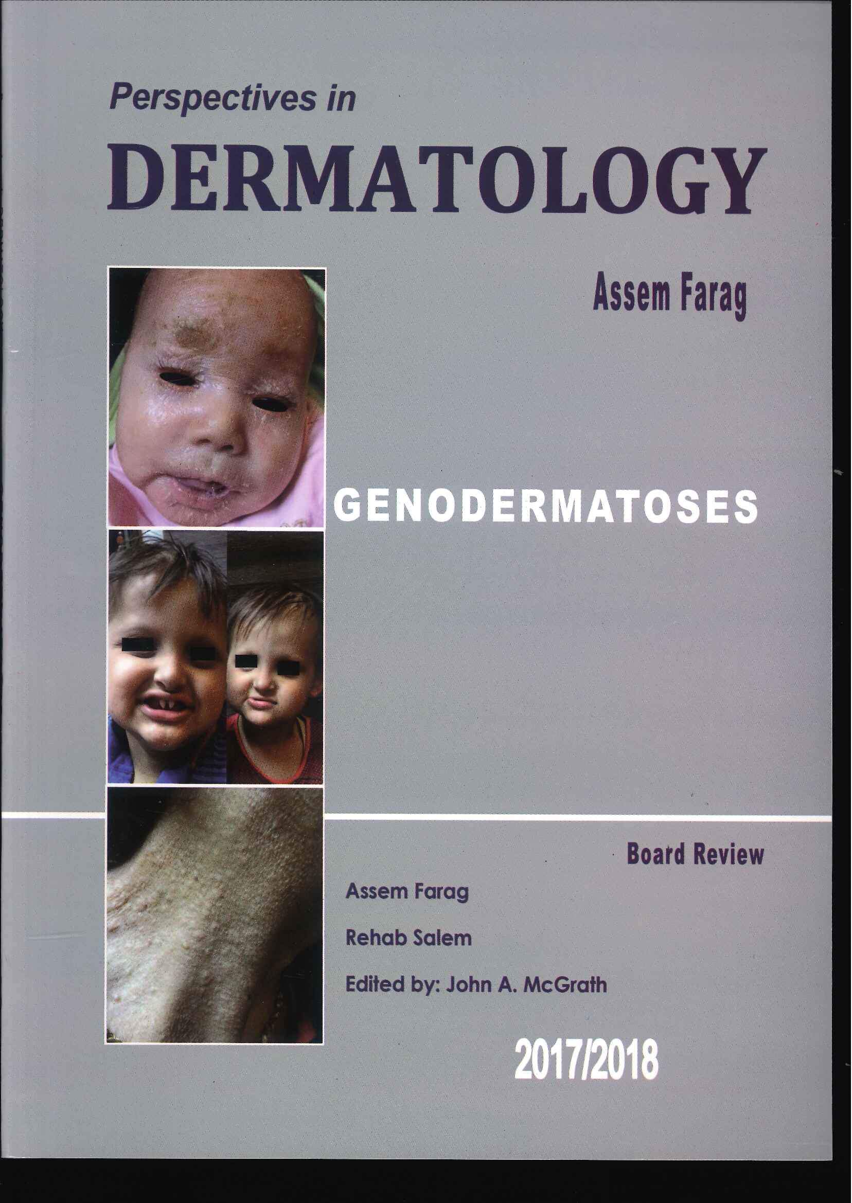 Perspectives in Dermatology : Genodermatoses Perspectives in Dermatology : Genodermatoses