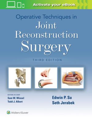 Operative Techniques in Joint Reconstruction Surgery, 3e | ABC Books
