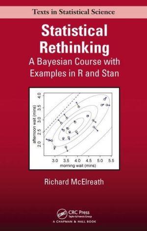 Statistical Rethinking : A Bayesian Course with Examples in R and Stan | ABC Books
