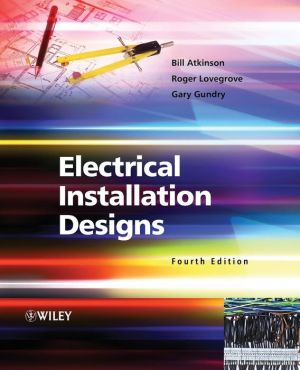 Electrical Installation Designs, 4e