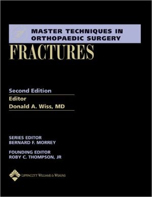 Master Techniques in Orthopaedic Surgery: Fractures, 2e **