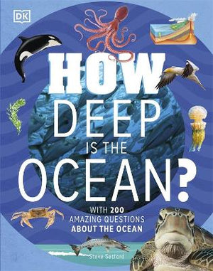 How Deep is the Ocean? : With 200 Amazing Questions About The Ocean | ABC Books