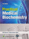 Practical Medical Biochemistry 3/E