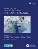 Laparoscopic Colorectal Surgery: The Lapco Manual | ABC Books