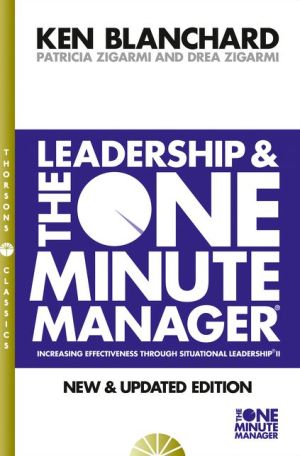 The One Minute Manager — Leadership and the One Minute Manager The One Minute Manager — Leadership and the One Minute Manager