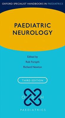 Paediatric Neurology (Oxford Specialist Handbooks in Paediatrics), 3e | ABC Books