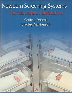 Newborn Screening Systems The Complete Perspective