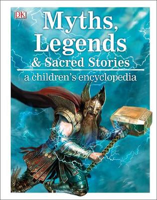 Myths and Legends A Children's Encyclopedia