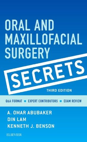 Oral and Maxillofacial Surgery Secrets, 3e