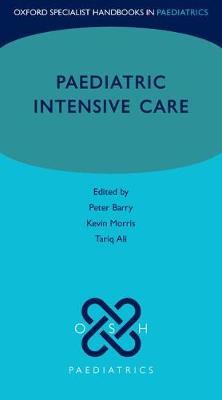 Paediatric Intensive Care (Oxford Specialist Handbooks in Paediatrics) | ABC Books