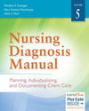 Nursing Diagnosis Manual: Planning, Individualizing, and Documenting Client Care 5e** | ABC Books