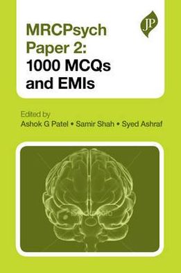 MRCPsych Paper 2: 600 MCQs MRCPsych Paper 2: 600 MCQs