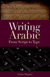 Writing Arabic: From Script to Type