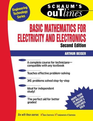 Schaum's Outline of Basic Mathematics for Electricity and Electronics, 2e