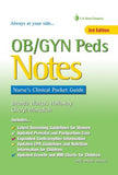 OB/GYN Peds Notes: Nurse's Clinical Pocket Guide (Davis' Notes), 3e**