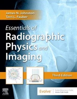 Essentials of Radiographic Physics and Imaging, 3e** | ABC Books