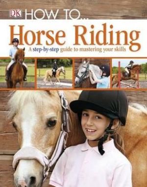 How To...Horse Riding