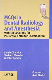 MCQs in Dental Radiology and Anaesthesia