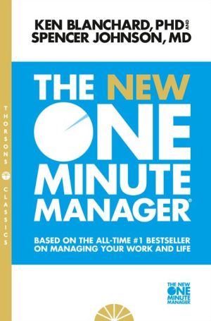 The One Minute Manager — the New One Minute Manager