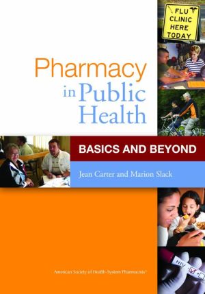 Pharmacy in Public Health: Basics and Beyond