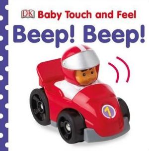 Baby Touch and Feel Beep! Beep!