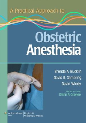 A Practical Approach to Obstetric Anesthesia** ABC Books
