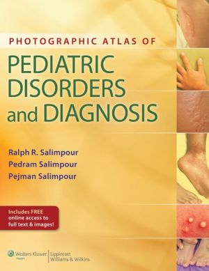 Photographic Atlas of Pediatric Disorders and Diagnosis