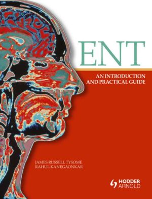 ENT: An Introduction and Practical Guide**